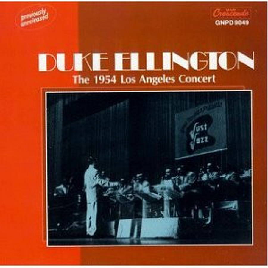 Duke Ellington – The 1954 Los Angeles Concert